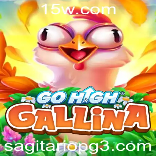 Explorando o Fascinante Mundo de GoHighGallina e o Dinamismo da 7PPBet